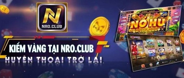 Giới thiệu về Nro.club