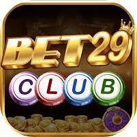 Bet29 Club - Cổng game thu hút hàng triệu lượt tham gia mỗi ngày